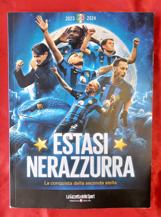 ESTASI NERAZZURRA - La conquista della seconda stella - Libro Gazzetta dello Sport