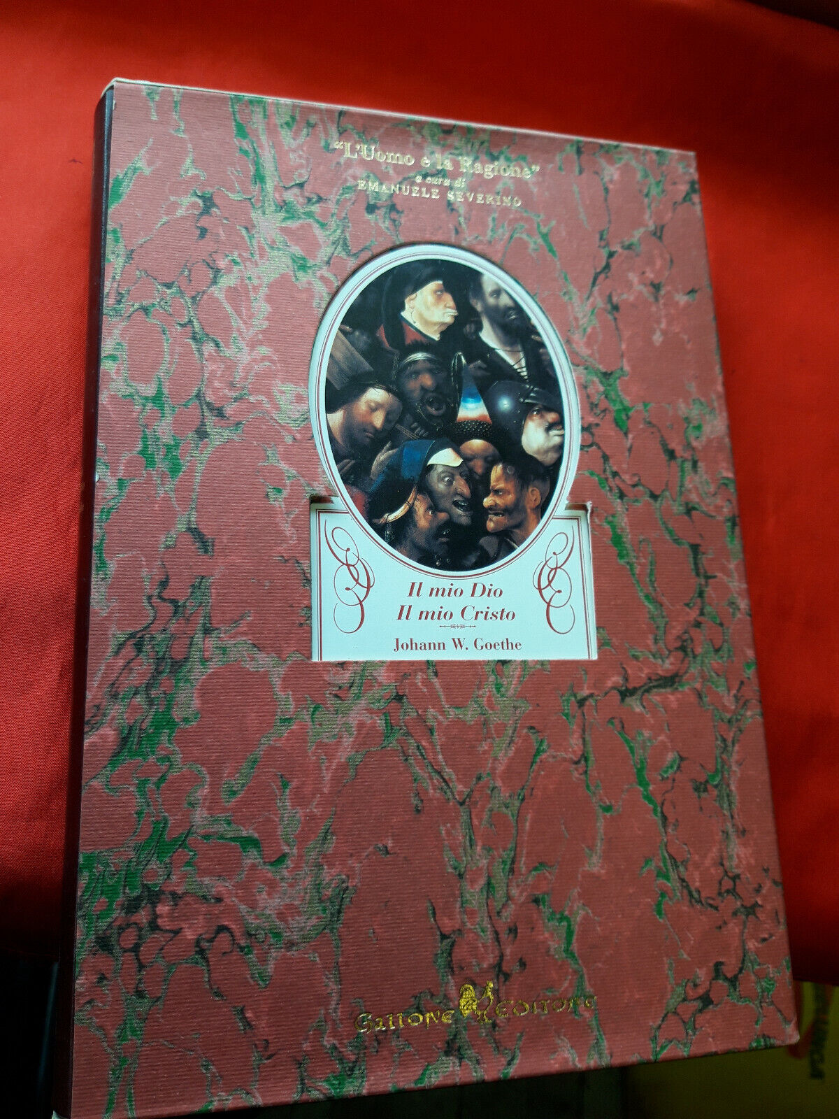 LIBRO - IL MIO DIO IL MIO CRISTO - J W Goethe . 1996 . copie numerate.........