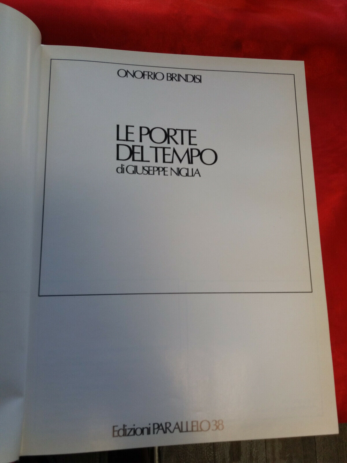 LIBRO - O. Brindisi - LE PORTE DEL TEMPO DI GIUSEPPE NIGLIA - 1978