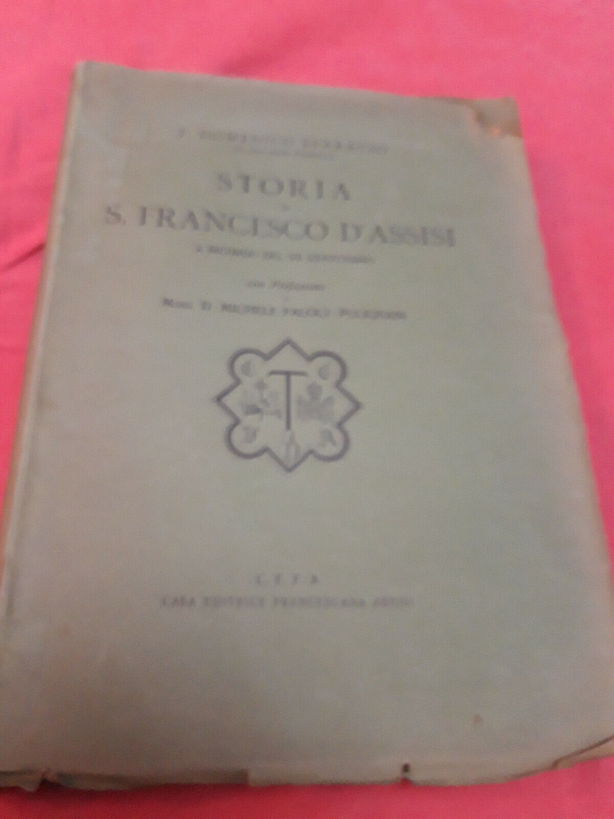 LIBRO - STORIA DI S FRANCESCO D ASSISI di D Sparacio - 1928 . ed CEFA .........