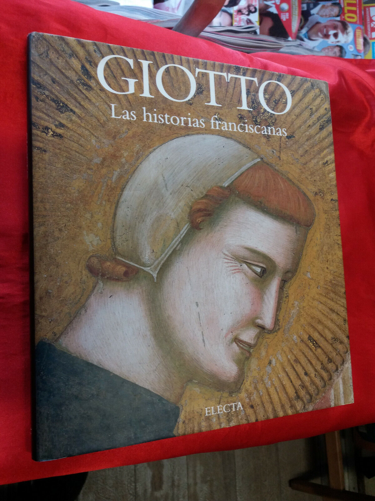 LIBRO " Giotto las historias franciscanas" in spagnolo - 1996 ELECTA