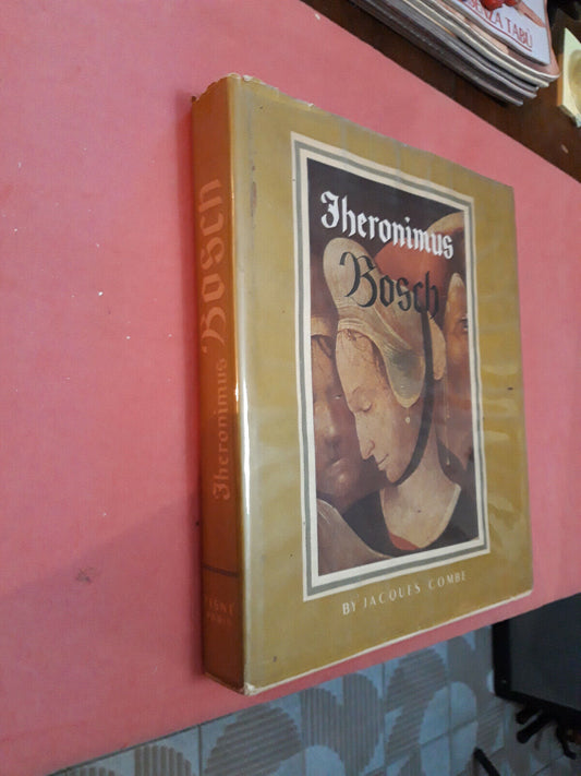 LIBRO " Hierunimus Bosch " by Jacques Combe ediz Pierre Tisne' Paris 1946...