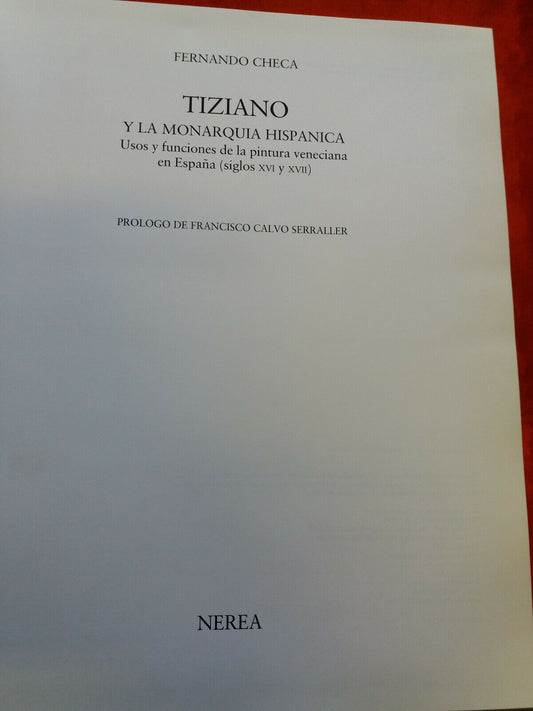 LIBRO " Tiziano y la Monarquia Hispanica: Usos y Funciones de la Pintura Venecia