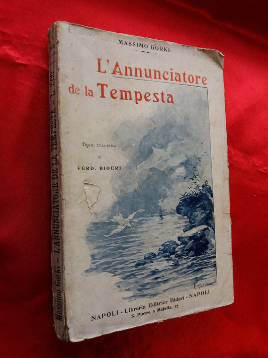 LIBRO - L'ANNUNCIATORE DE LA TEMPESTA - M. GORKI - 1906 -