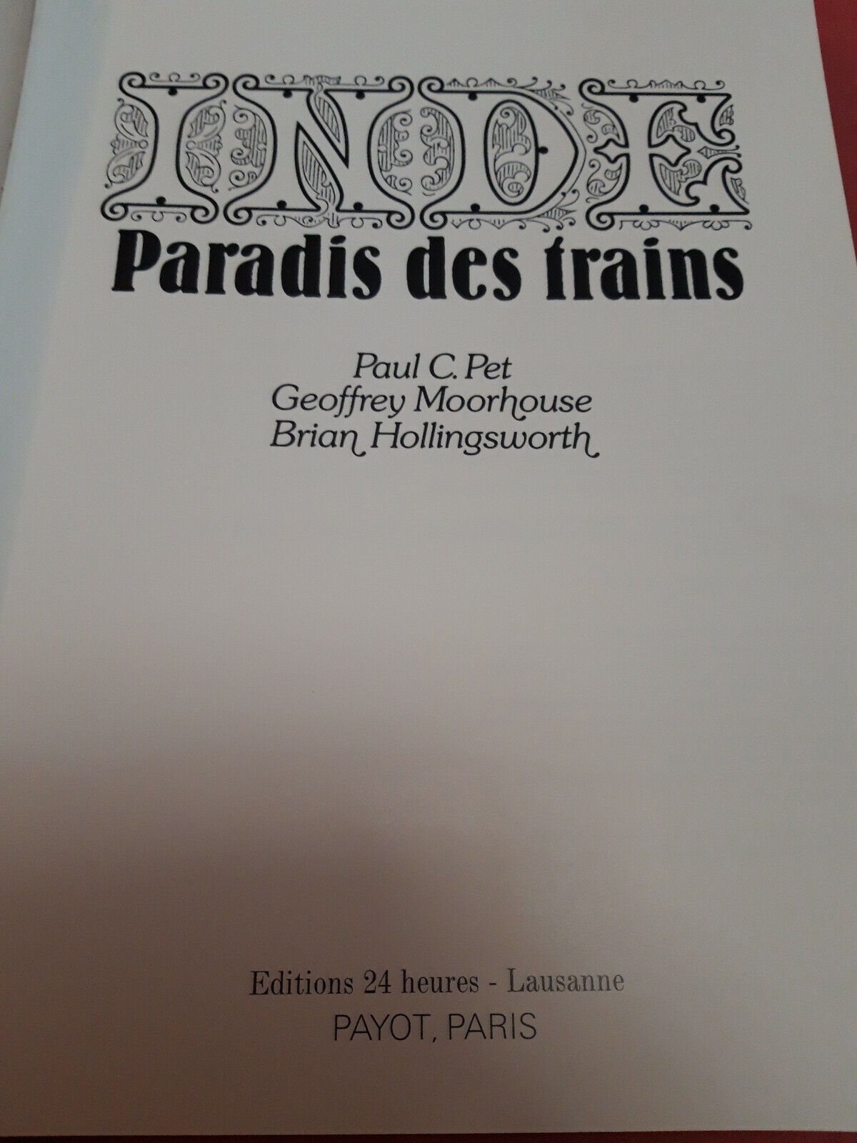 LIBRO - INDIE : PARADIS DES TRAINS - 1985 . lingua francese .................