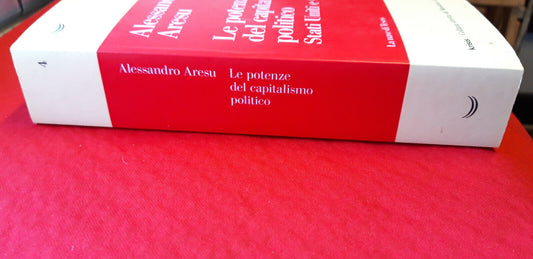 LIBRO - LE POTENZE DEL CAPITALISMO POLITICO . Stati Uniti e Cina - 2020