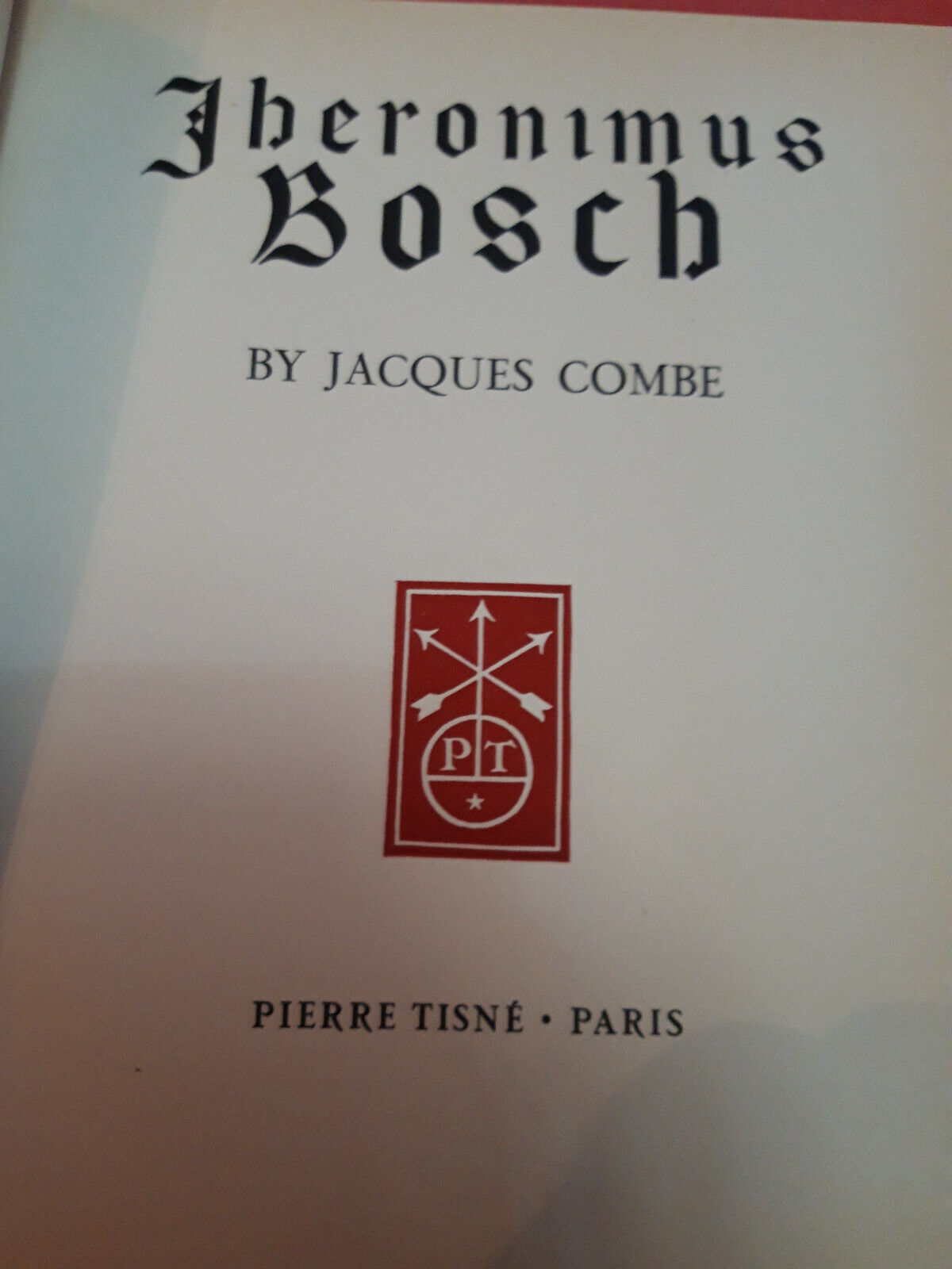 LIBRO " Hierunimus Bosch " by Jacques Combe ediz Pierre Tisne' Paris 1946...
