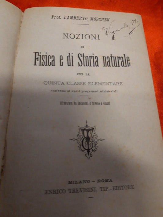 LIBRO " NOZIONI dI FISICA E DI STORIA NATURALE - Trevisini - fine 800.........