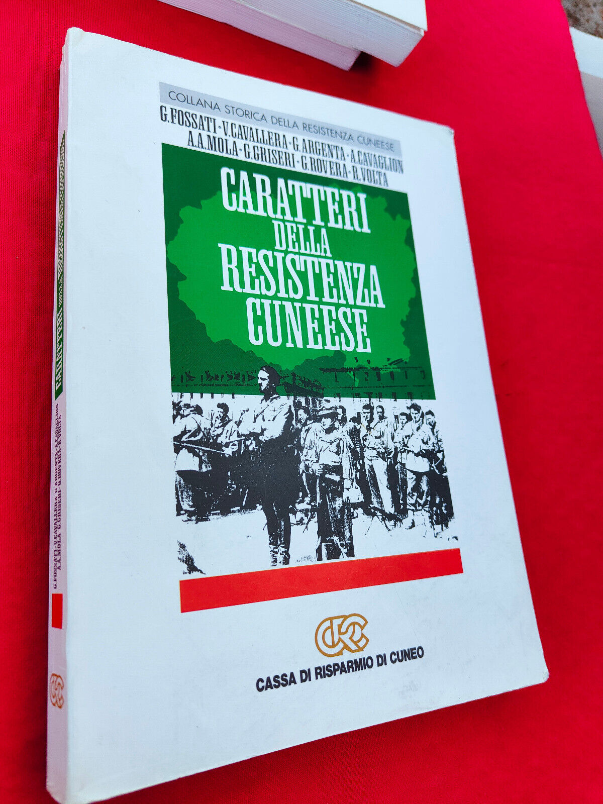 LIBRO : Caratteri della resistenza cuneese G.Fossati V.Cavallera G.Argenta 1994