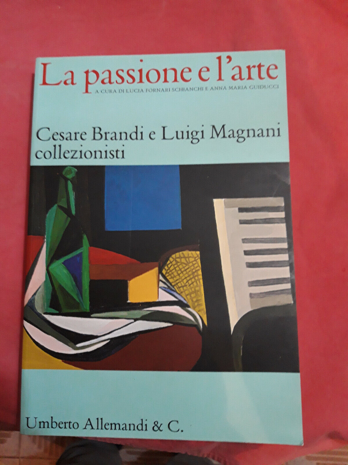 LIBRO " LA PASSIONE E L ARTE . edit Allemandi . L F Schianchi .................