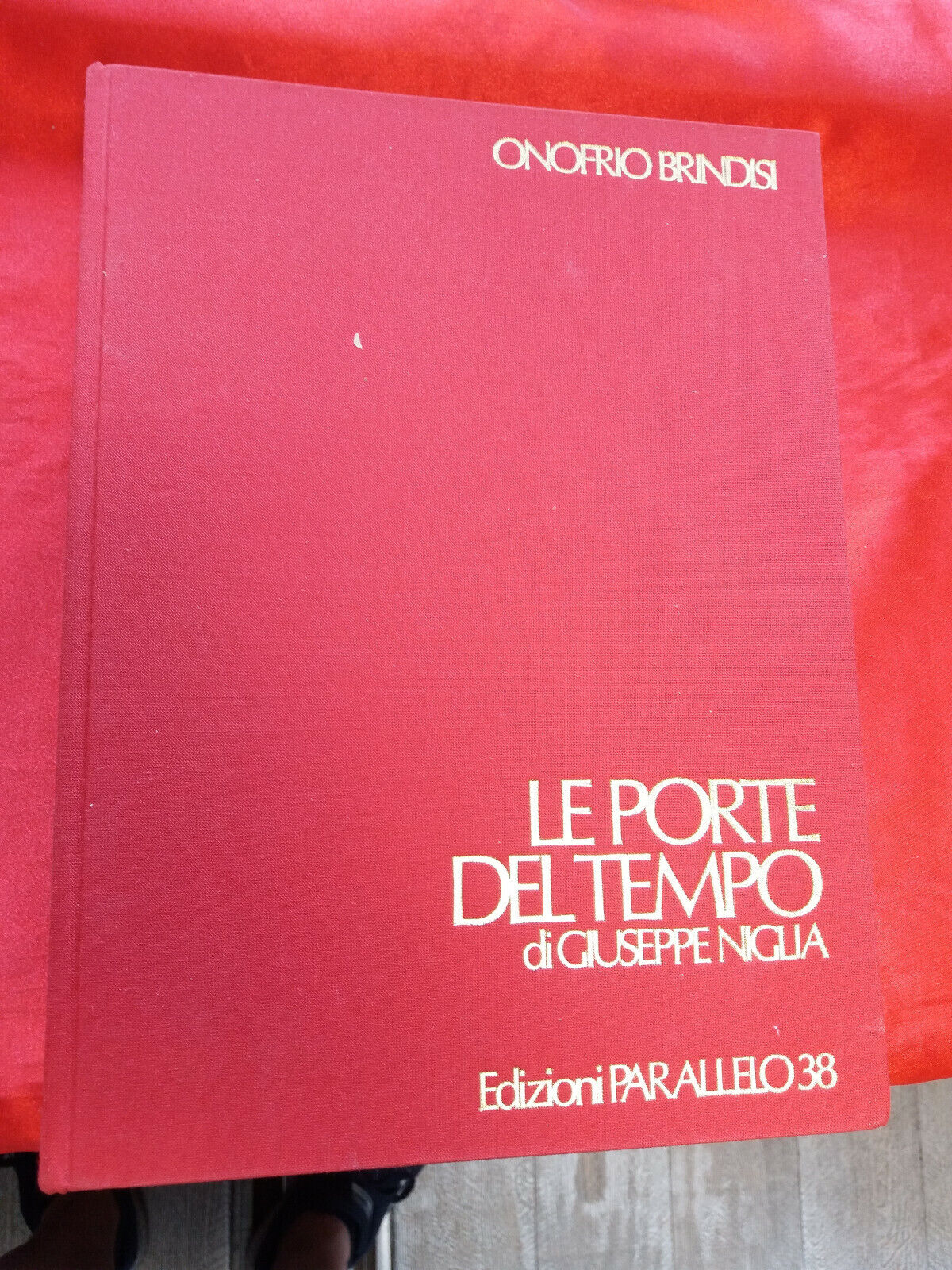 LIBRO - O. Brindisi - LE PORTE DEL TEMPO DI GIUSEPPE NIGLIA - 1978