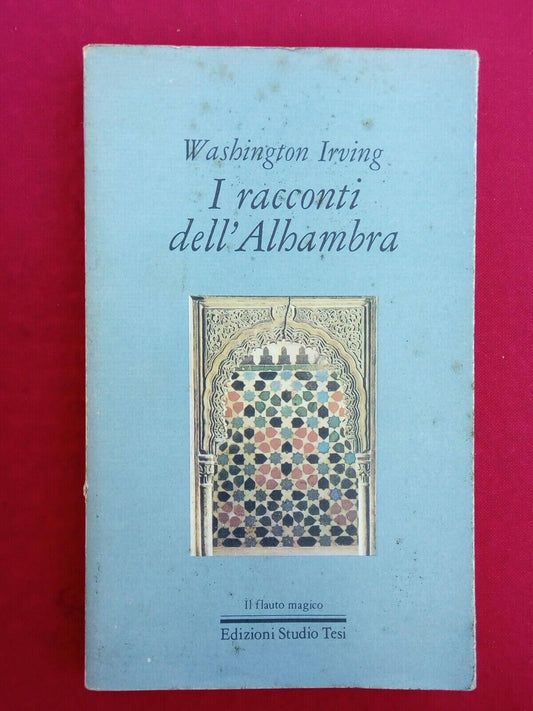 LIBRO - Washington Irving, I racconti dell'Albambra, Edizioni Studio Tesi