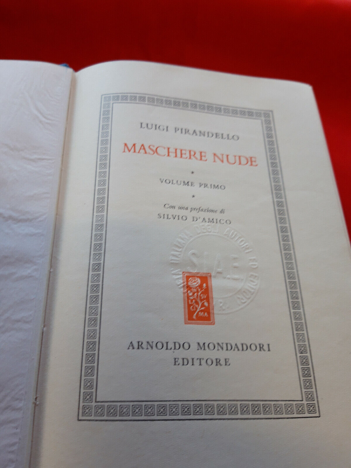 LIBRO - LUIGI PIRANDELLO . MASCHERE NUDE - MONDADORI . 2 VOL .1 ediz . 1958....