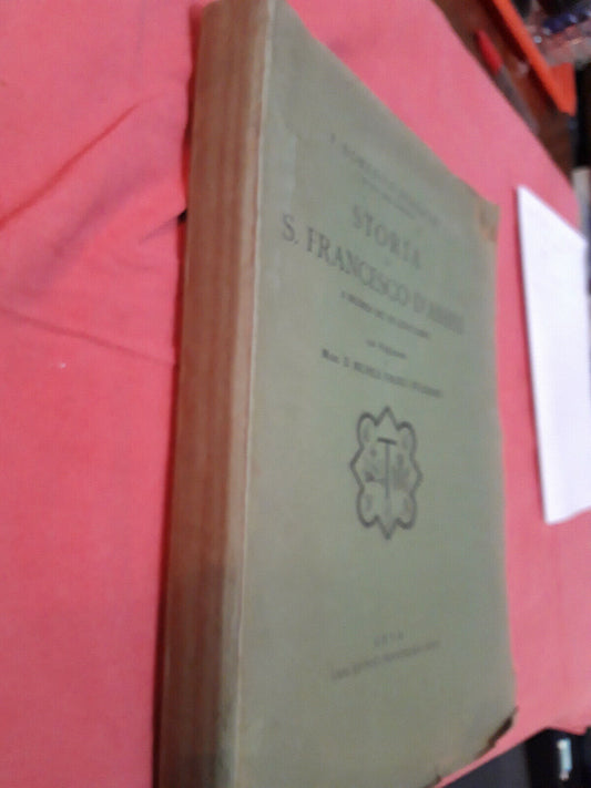 LIBRO - STORIA DI S FRANCESCO D ASSISI di D Sparacio - 1928 . ed CEFA .........
