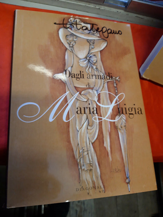 LIBRO - DAGLI ARMADI DI MARIA LUIGIA . Diagonale editore . 1997 . di T Tegano