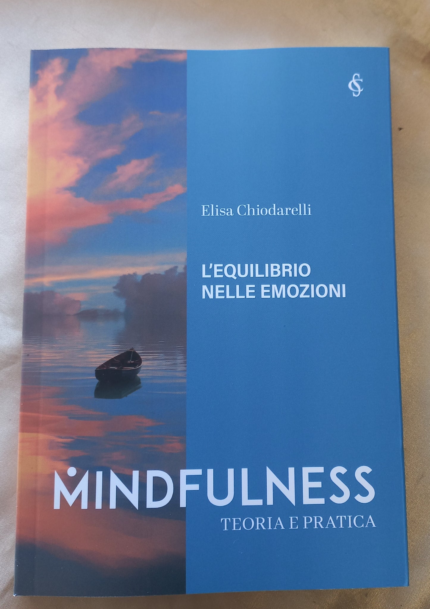 MINDFULNESS 3^uscita L'EQUILIBRIO nelle EMOZIONI (piano dell'opera in 2^ foto)