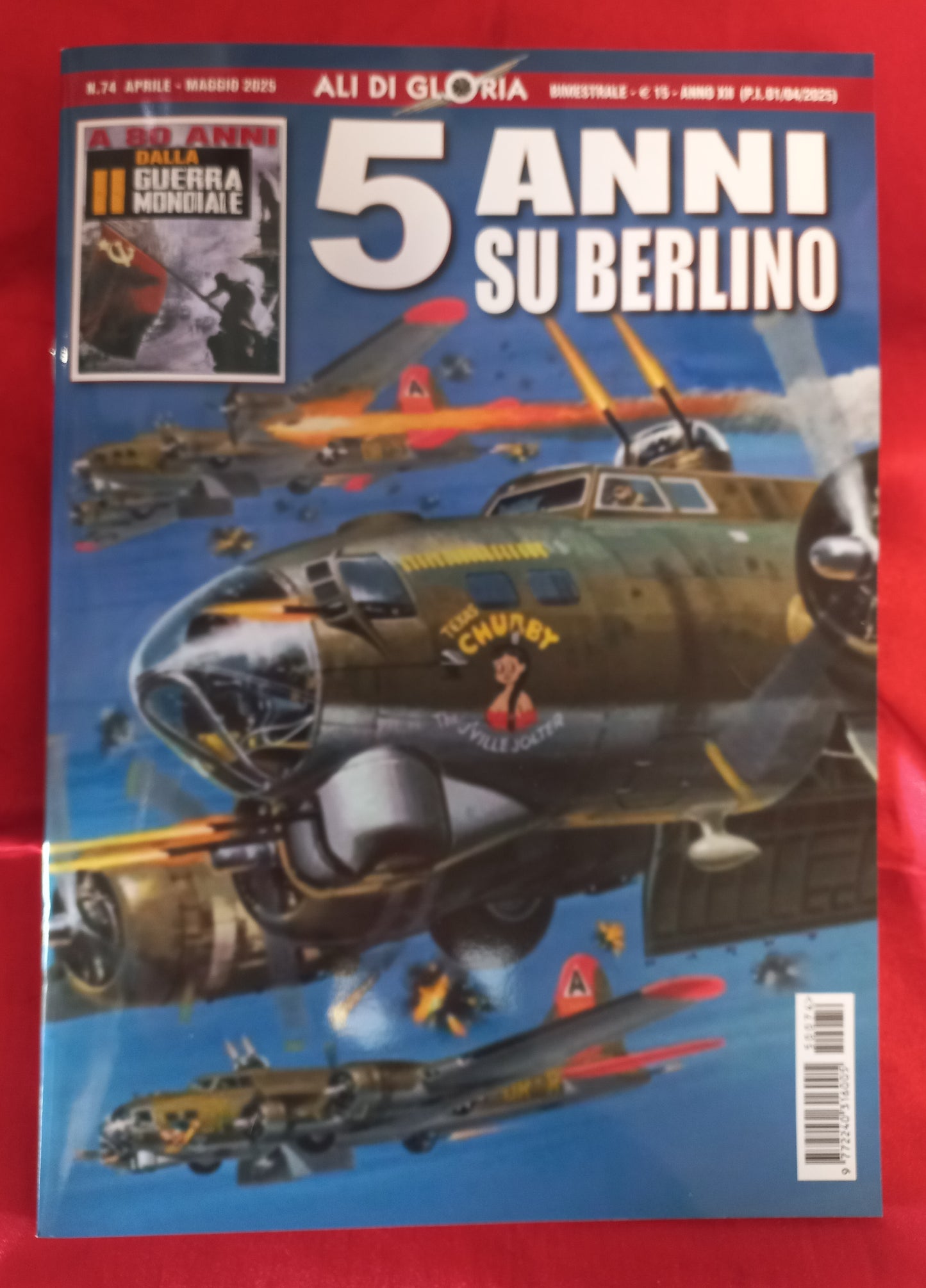 ALI DI GLORIA n. 74 - 5 ANNI SU BERLINO