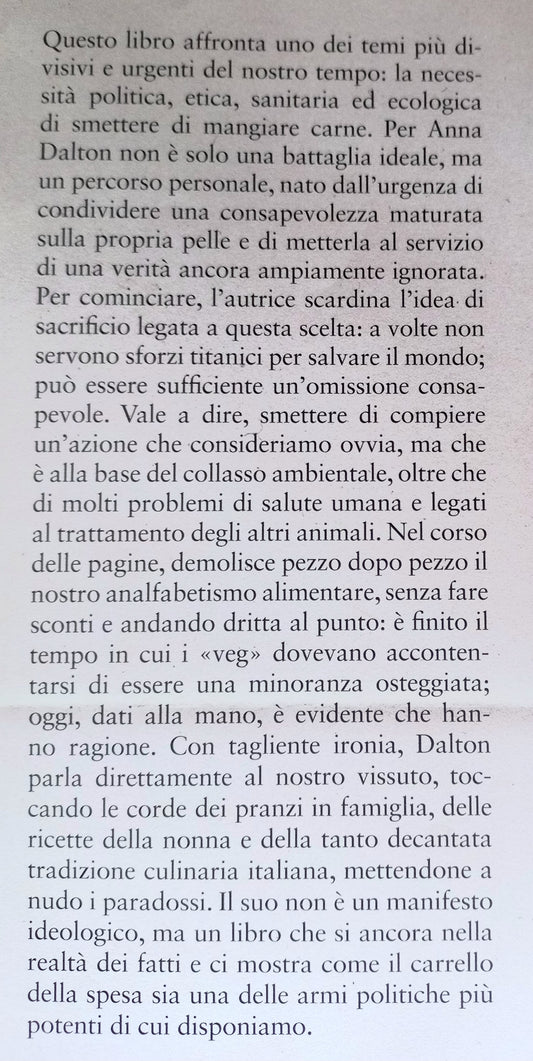 E' FACILE SMETTERE di MANGIARE CARNE SE SAI PERCHE' FARLO - Anna Dalton