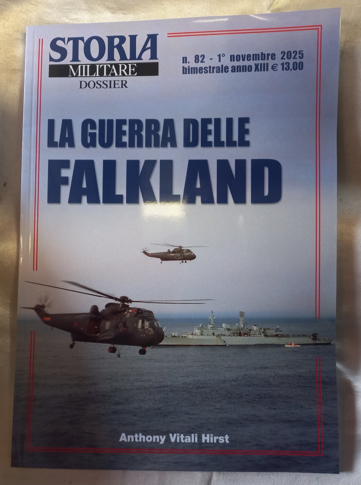 STORIA MILITARE DOSSIER - LA GUERRA DELLE FALKLAND