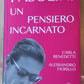 PASOLINI UN PENSIERO INCARNATO libro di Carla Benedetti e Alessandro Fiorillo