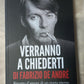 VERRANNO A CHIEDERTI DI FABRIZIO DE ANDRE' - libro di ANDREA SCANZI