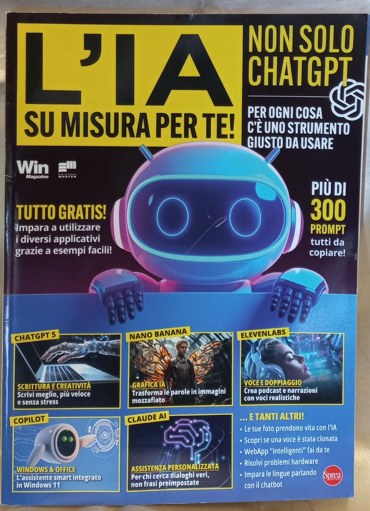 L'IA SU MISURA PER TE Non solo ChatGPT - Manuale di Win Magazine