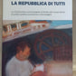 LA REPUBBLICA DI TUTTI Libro di G.M. Flick e D.F. Pujia