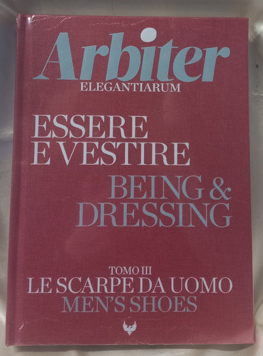 ARBITER ELEGANTIARUM Essere e Vestire n.3