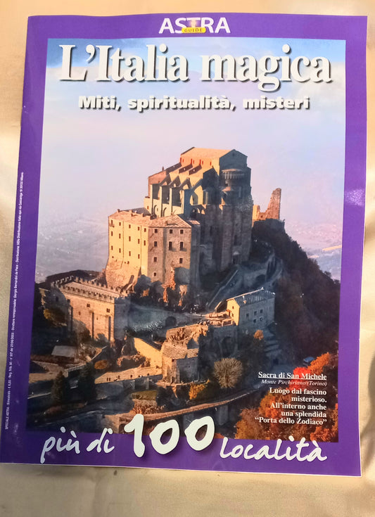 L'ITALIA MAGICA Miti, spiritualità, misteri