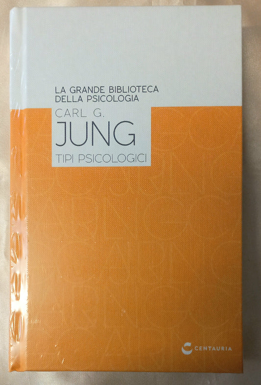 C. G. JUNG - TIPI PSICOLOGICI - La grande biblioteca della psicologia 4^ uscita