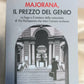 MAJORANA, IL PREZZO DEL GENIO libro di VINCENZO DI MICHELE