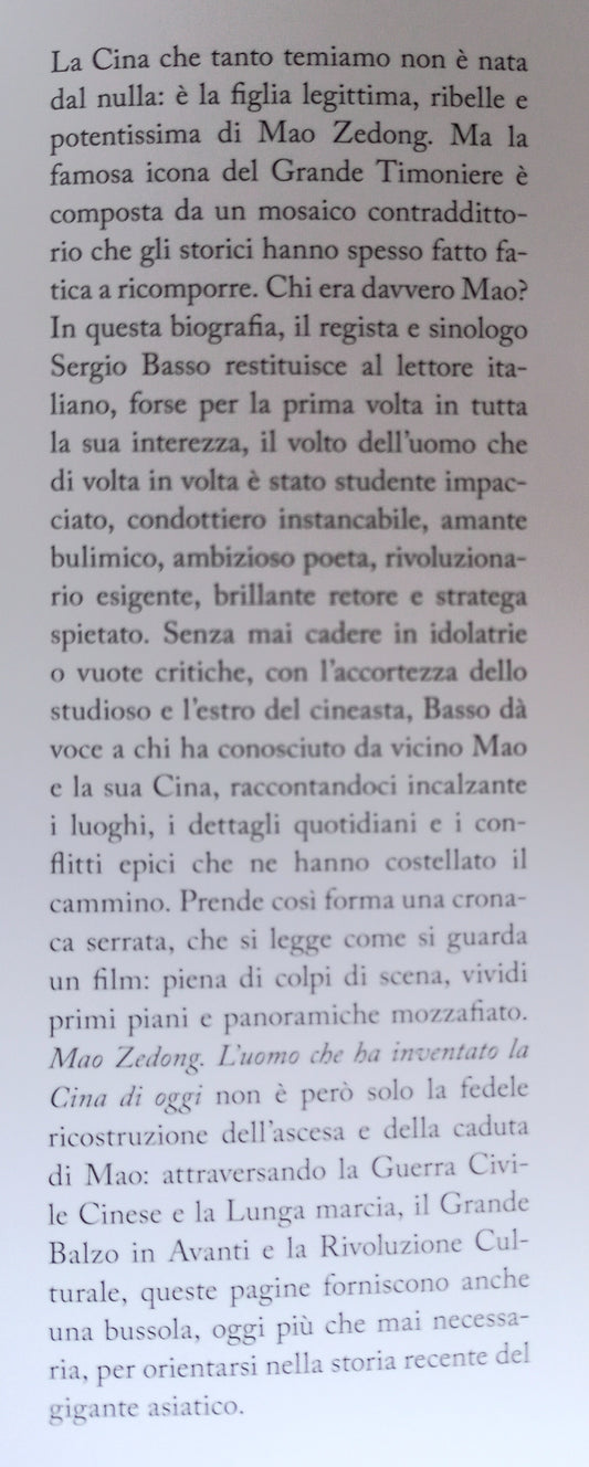 Sergio Basso - MAO ZEDONG L'uomo che ha inventato la Cina di oggi