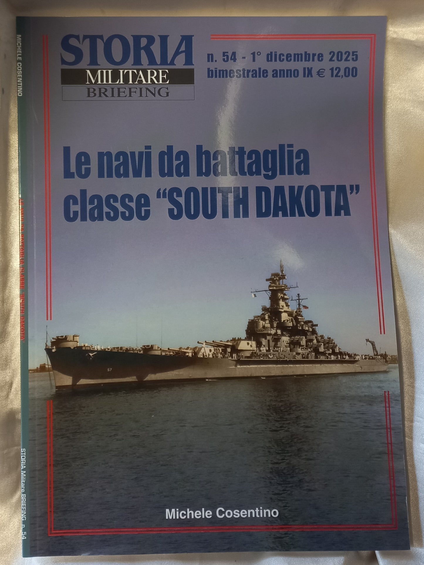 STORIA MILITARE BRIEFING - LE NAVI DA BATTAGLIA CLASSE "SOUTH DAKOTA"