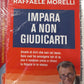 RIZA PSICOSOMATICA n.548 + libro IMPARA A NON GIUDICARTI