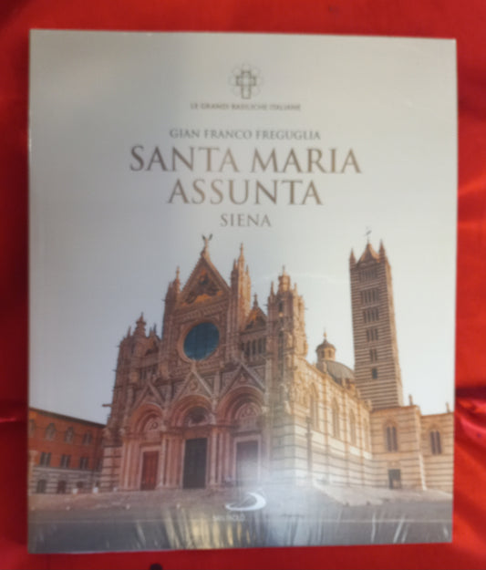 LE GRANDI BASILICHE ITALIANE - 9^ uscita - SANTA MARIA ASSUNTA SIENA