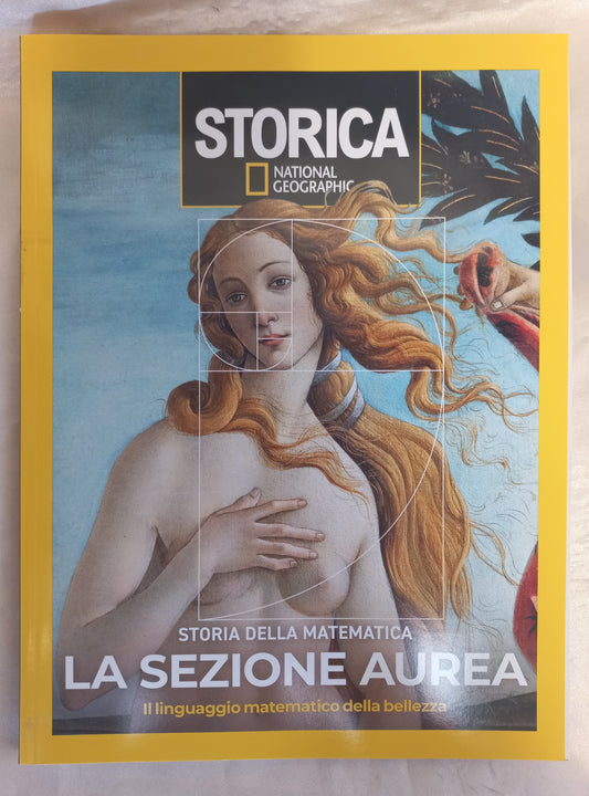 LA SEZIONE AUREA - Storia della matematica - STORICA Speciale
