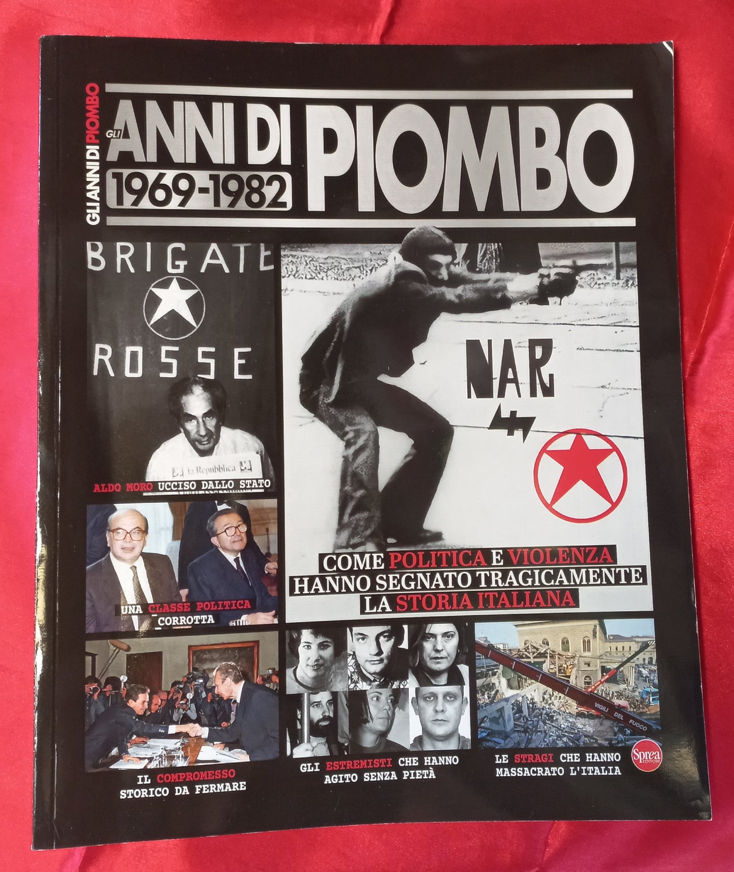 GLI ANNI DI PIOMBO 1969- 1982 - Rivista -