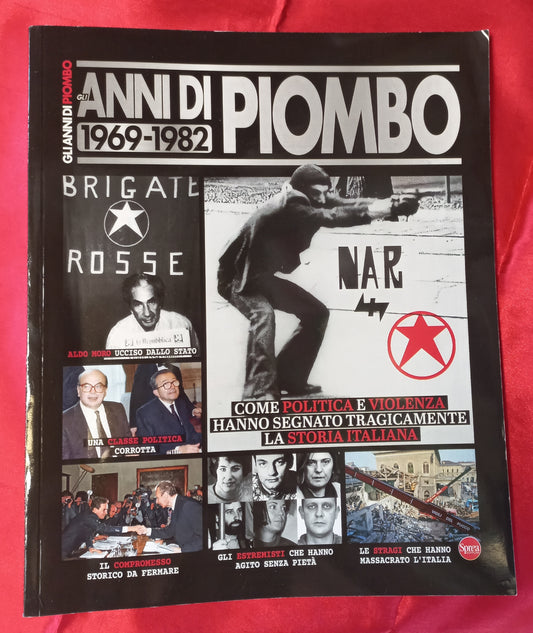 GLI ANNI DI PIOMBO 1969- 1982 - Rivista -