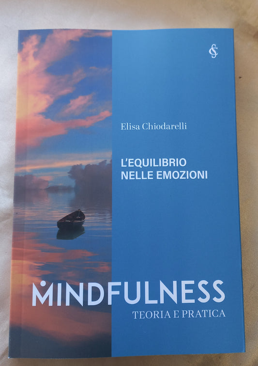MINDFULNESS 3^uscita L'EQUILIBRIO nelle EMOZIONI (piano dell'opera in 2^ foto)